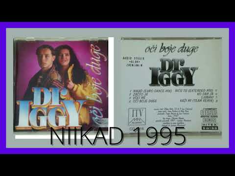 Dr IggY - Nikad (Audio 1995)