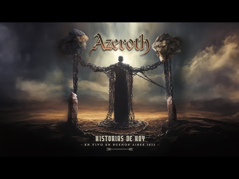 AZEROTH «Historias de Hoy» (En vivo en Buenos Aires 2023) - [Official Live Video]