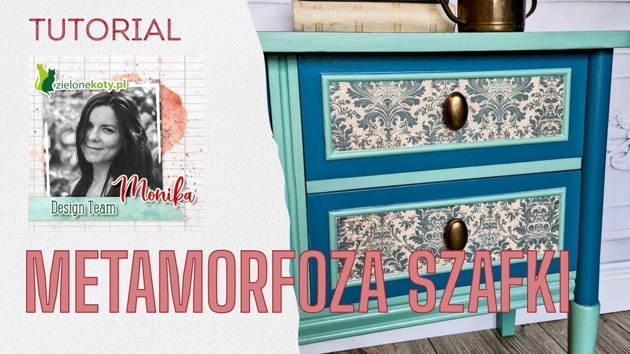 Metamorfoza szafki + video | Monika