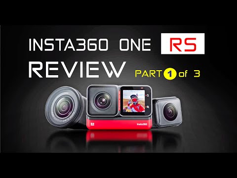PART 1 - The AMAZING new Insta360 One RS Action Camera - REVIEW