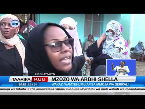 Wakazi wa Lamu wamlalamikia afisa mmoja wa kaunti kwa unyanyasaji katika mgogoro wa ardhi ya Shella