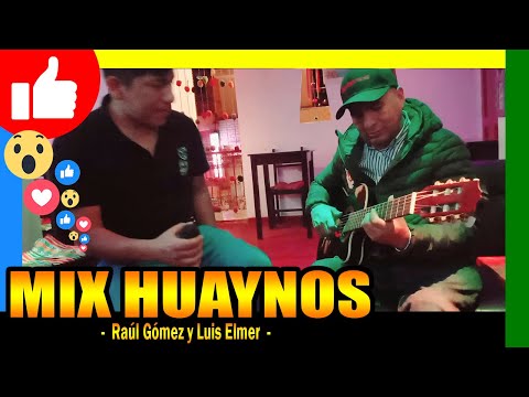 🔴 RAUL GOMEZ (DUO AYACUCHO)  Y LUIS ELMER - MIX HUAYNOS