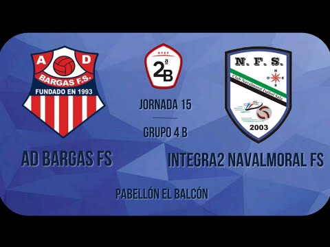 AD BARGAS VS CLUB NAVALMORAL FS. 2ªB F.S. GRUPO 4B. JORNADA 15  20-21