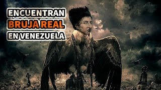Encuentran Bruja real malvada en Venezuela brujas captadas en la vida real