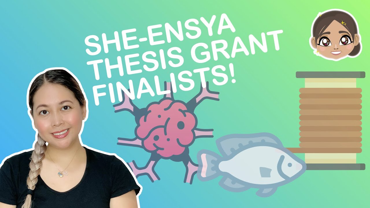 Meet the SHE-ensya Thesis Grant Finalists!