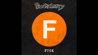 Buckcherry I Don't Give A Fuck