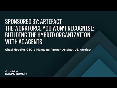 Watch: Sponsored by: Artefact | The Workforce You Won't Recognise