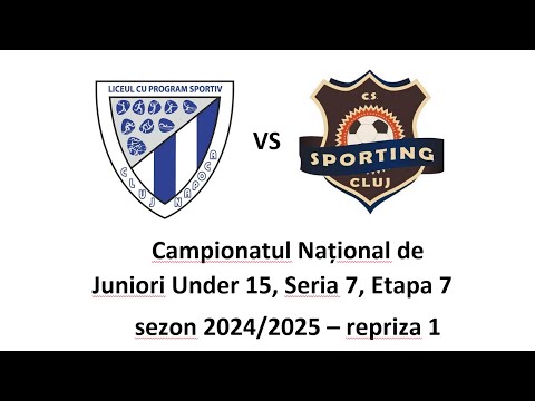 Campionatul National de Juniori U15 - LPS Cluj vs CS Sporting Cluj, repriza 1