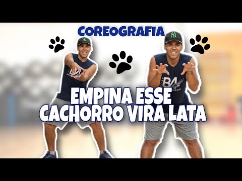 EMPINA ESSE CACHORRO VIRA LATA - Anderson Neiff e Troinha TR COREOGRAFIA