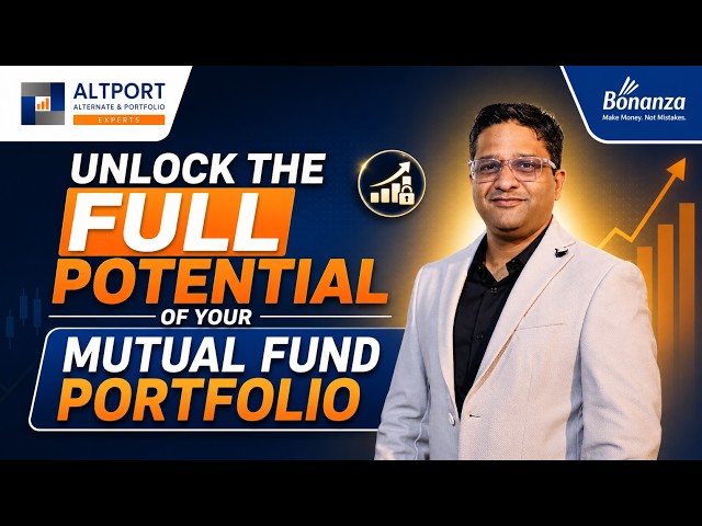 Unlock the full potential of your mutual fund portfolio