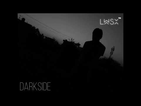 LWSX - Darkside (Official Audio)