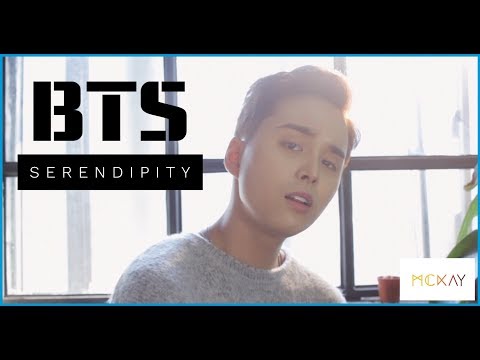 BTS (방탄소년단)- SERENDIPITY | MCKAY COVER