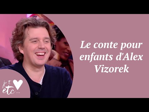 Le conte pour enfants d'Alex Vizorek - Je t'aime etc S03