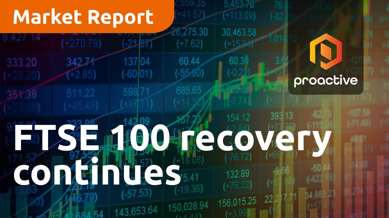 FTSE 100 recovery continues - Market Report