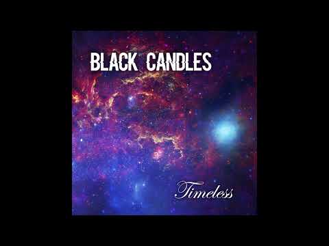 Black Candles -Timeless- (Full Album) 2022