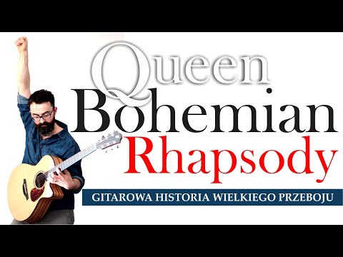 Bohemian Rhapsody QUEEN - Gitarowa Historia Wielkiego Przeboju
