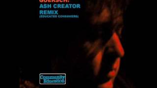 Goersch - Ash Creator Remix (Educated Consumers)