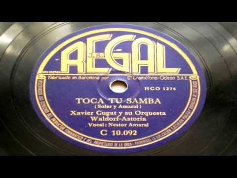 Nestor Amaral, Xavier Cugat y su Orquesta: Toca tu Samba (Serie Rarezas)