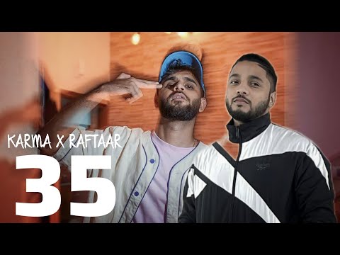 Karma x Raftaar : 35 | Eyes on The Prize | Ep | Full Video Song