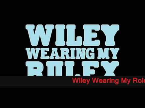 Wiley - Wearing My Rolex - DJ O.C feat Niteryders
