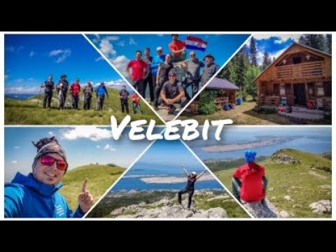 V E L E B I T | Štirovača | Šatorina | Zečjak | Buljma | Alan