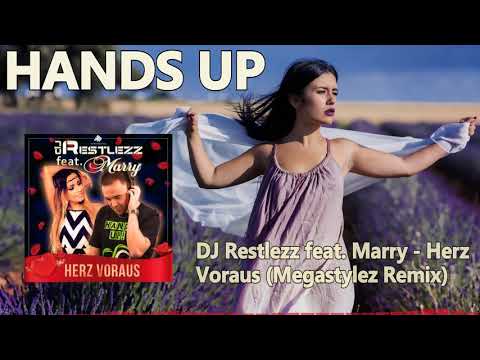 DJ Restlezz feat. Marry - Herz Voraus (Megastylez Remix) [HANDS UP]