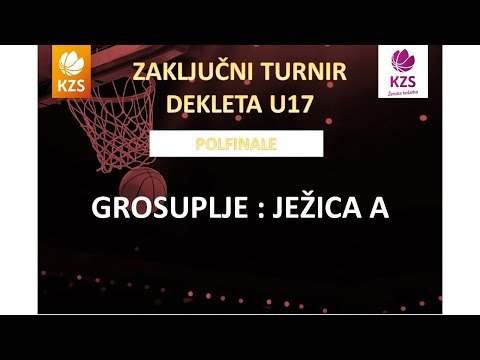 F4ŽU17 - Grosuplje : Ježica A - polfinale - Sezona 2016/17 - 5/5