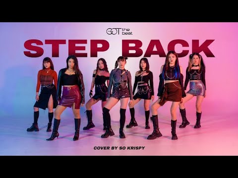 GOT the beat 'Step Back' | Dance Cover by SO KRISPY From Thailand