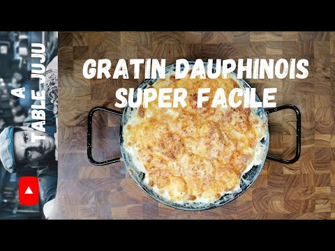 Super Easy Gratin Dauphinois | A table Juju