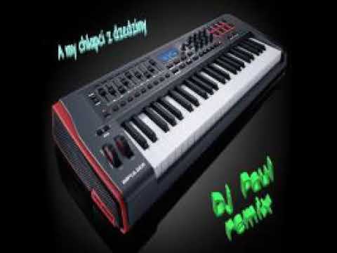 A my chlapci z dzedziny- Dj Paul remix