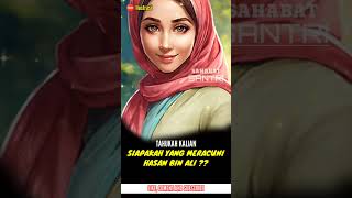 Download lagu siapakah yang meracuni hasan bin ali cucu rasulullah #kisahislami #nabimuhammad #viral mp3