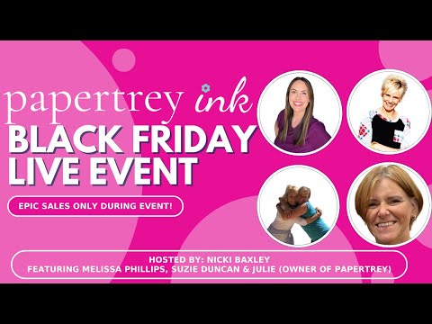 Papertrey Ink Black Friday Live Sale & Craft Event 2025 | Exclusive Deals Only During the Stream