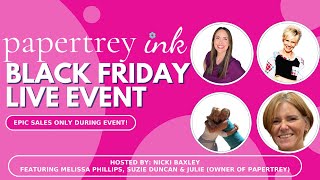 Papertrey Ink Black Friday Live Sale & Craft Event 2025 | Exclusive Deals Only During the Stream