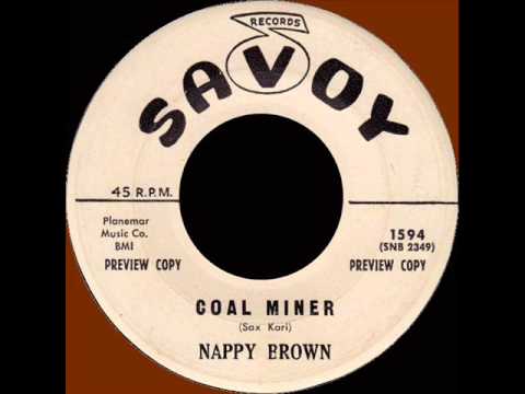 Thumbnail for NAPPY BROWN COAL MINER by Nappy Brown