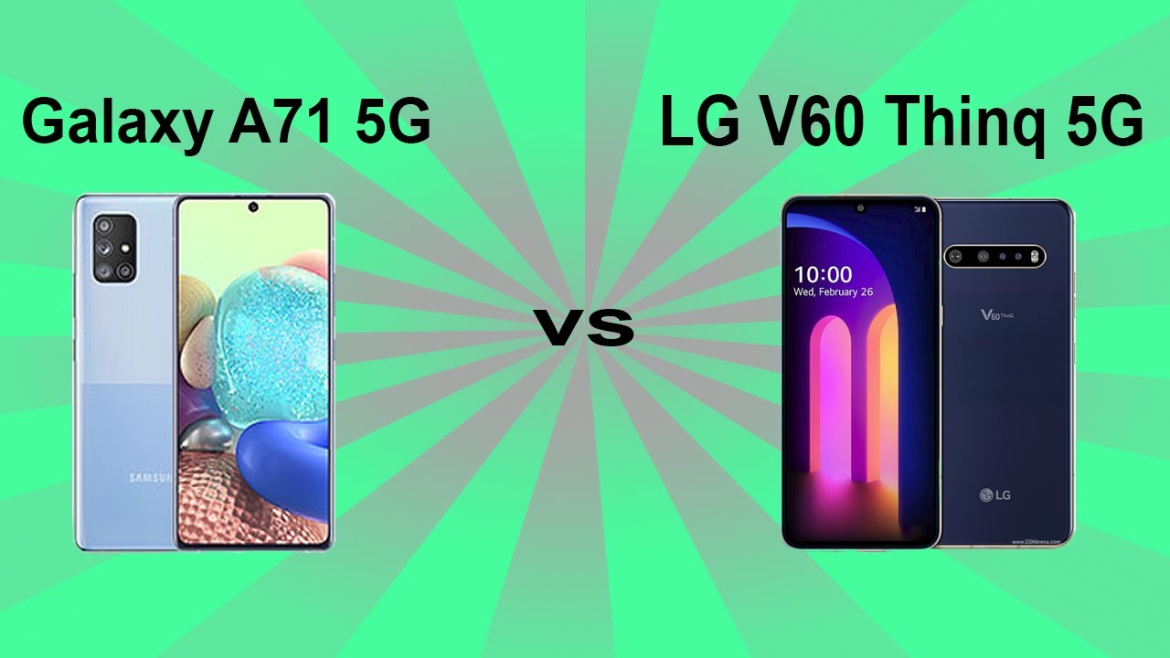 Samsung Galaxy A71 5G VS LG V60 ThinQ 5G