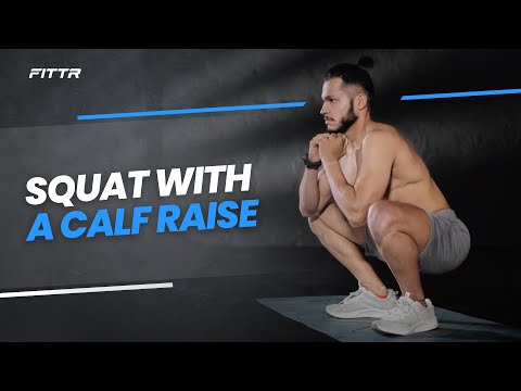 Squat With A Calf Raise