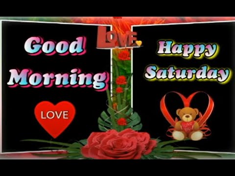 #Saturday E-Card,Saturday Greetings,Happy Saturday #Whatsapp Status,Saturday Video,Happy Saturday