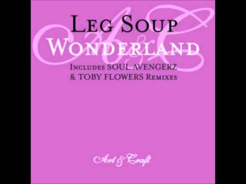 Leg Soup - Wonderland (Soul Avengerz Edit)