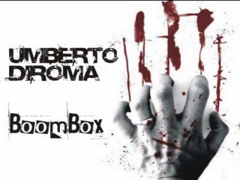 Umberto Diroma - Boom BOx (NUOVI SINGOLI 2010 MINIMAL - TECHNO - ELECTRO - HOUSE)