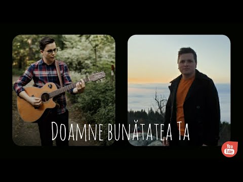 Călin Lela & Iulian - Doamne bunătatea Ta