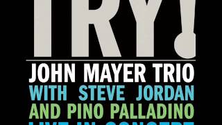 John Mayer Trio - Gravity