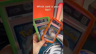 Which graded Pokemon card is your fav #psa #pokemon #pokemoncards #shorts #fyp