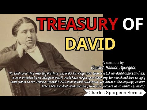Treasury of David - Psalm 91 | Charles Spurgeon Sermons 2022 - 2023