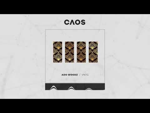 Ado Woodz - VNTG