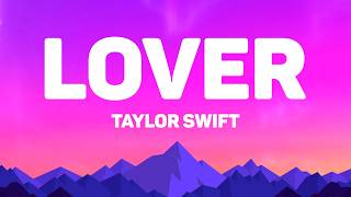 Download lagu Taylor Swift - Lover (Lyrics) mp3
