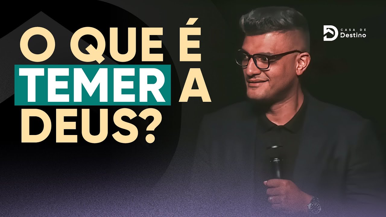 O que é temer a Deus? | Tiago Brunet