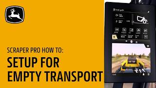 How to Setup for Empty Transport | Scraper Pro | John Deere Construction