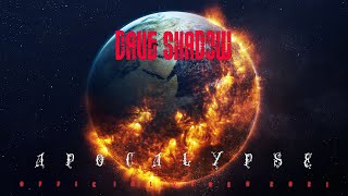Dave Shadow - Apocalypse (2021 with lyrics)