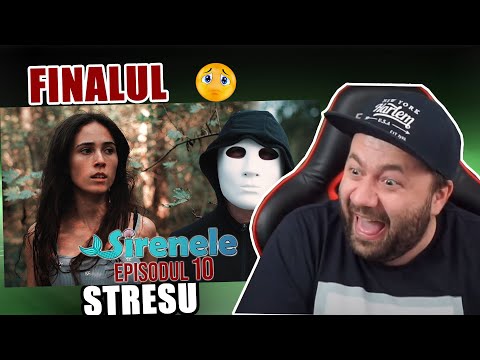 STRESU REACTIONEAZA LA FINALUL | EPISODUL 10 - SIRENELE
