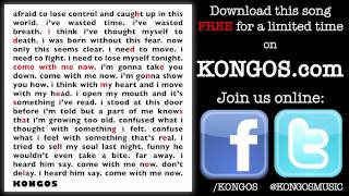 KONGOS - Come With Me Now